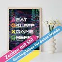 Poster für Gamer "Eat-Sleep-Game-Repeat"